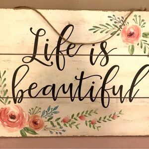 Floral 'Life is Beautiful' Wall Art
